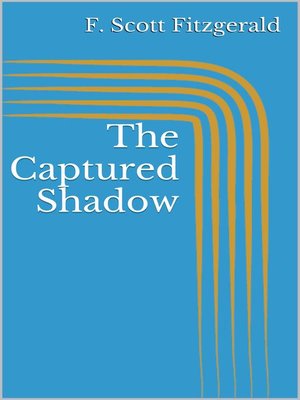 cover image of The Captured Shadow